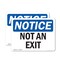 Signmission Not An Exit, 10 in W x Rectangle, Vinyl Decal OS-2PACK-NS-D-710-L-16260 - alternate 1